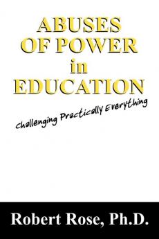 Abuses of Power in Education