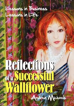 Reflections of a Successful Wallflower