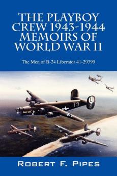 The Playboy Crew 1943-1944