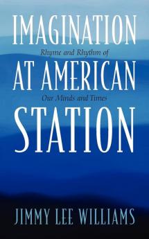 Imagination at American Station