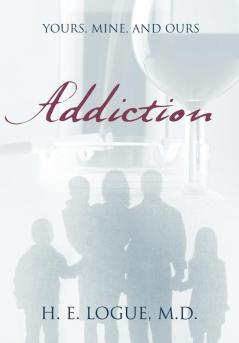 Addiction