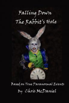 Falling Down The Rabbit's Hole