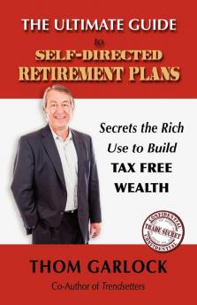 The Ultimate Guide to Self-Directed Retirement Plans