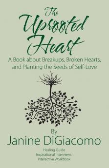 The Uprooted Heart