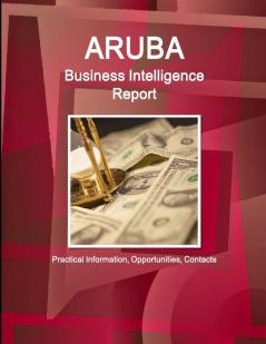 Aruba Business Intelligence Report - Practical Information Opportunities Contacts