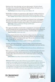 Worship Matters: Leading Others to Encounter the Greatness of God