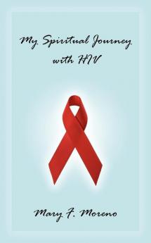 My Spiritual Journey with HIV