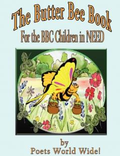 The Butter Bee Book: For the BBC Children in Need