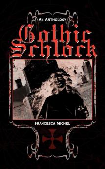 Gothic Schlock