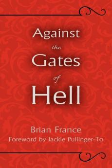 Against the Gates of Hell