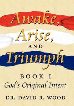 Awake Arise and Triumph
