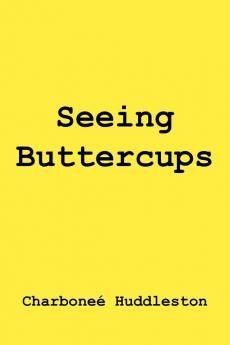 Seeing Buttercups