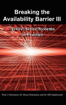 Breaking the Availability Barrier III