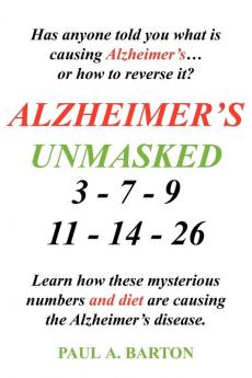 Alzheimer's Unmasked