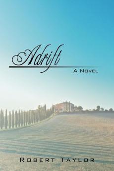 Adrift: A Novel