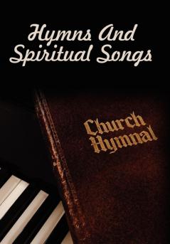 Hymns And Spiritual Songs