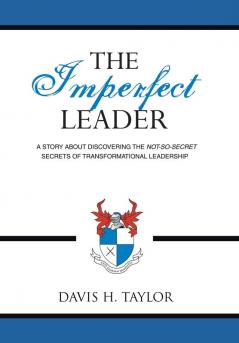 The Imperfect Leader