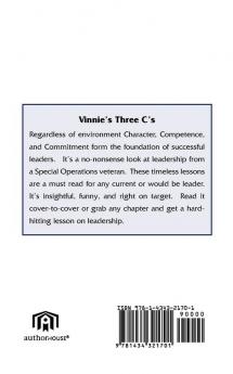 Character Competence and Commitment.the Measure of a Leader: Leadership Philosophies Principles and Observations of a Career Air Force Combat Controller