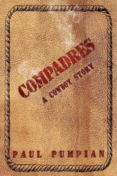 Compadres: A Cowboy Story