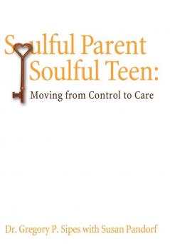 Soulful Parent-Soulful Teen