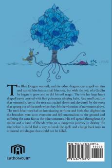 The Evil Magic of the Blue Dragon Tree