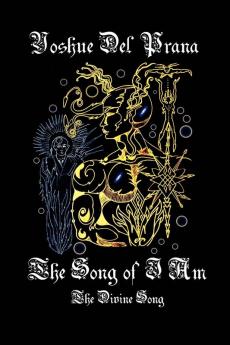 The Song of I Am