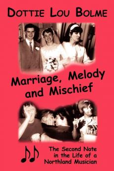 Marriage Melody and Mischief