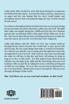 My Journey With Breast Cancer and God's Miracles That Sustained Me: Depending On God Through Battle With Metastatic Bi-Lateral Breast Cancer