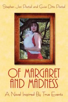 Of Margaret and Madness
