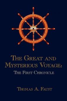 The Great and Mysterious Voyage