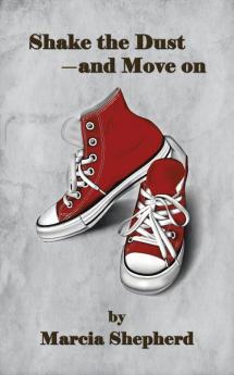 Shake the Dust - And Move on