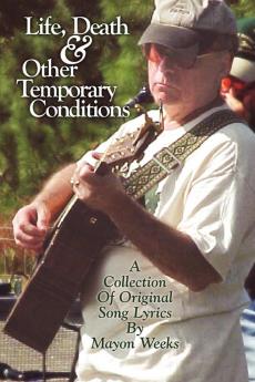 Life Death and Other Temporary Conditions