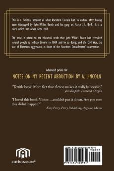 Notes on My Recent Abduction by A. Lincoln