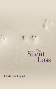 The Silent Loss: A Mother's Journey from Grief to Spiritual Awakening