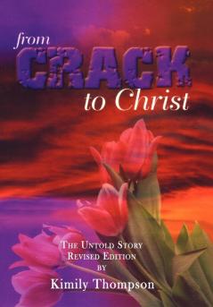 From Crack To Christ