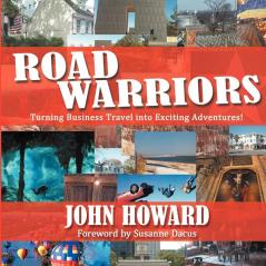 Road Warriors: Turning Business Travel into Exciting Adventures!