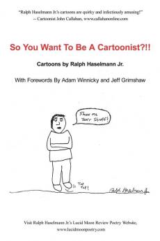 So You Want to Be a Cartoonist?!!