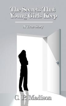 The Secrets That Young Girls Keep