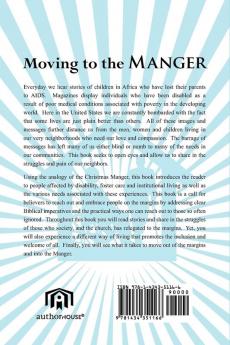 Moving to the Manger