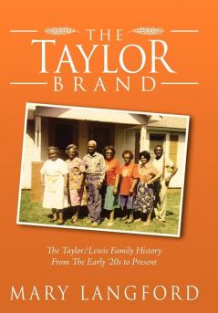 The Taylor Brand