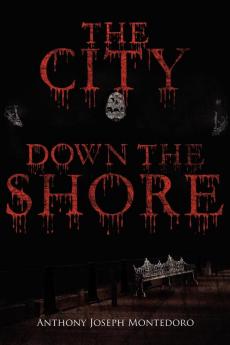 THE City Down the Shore