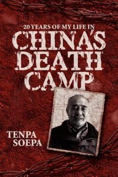 20 Years of My Life in China's Death Camp