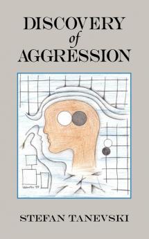 Discovery of Aggression