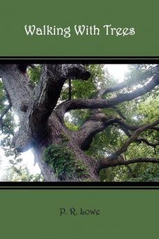 Walking With Trees