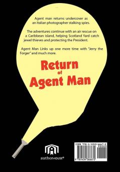 Return of Agent Man