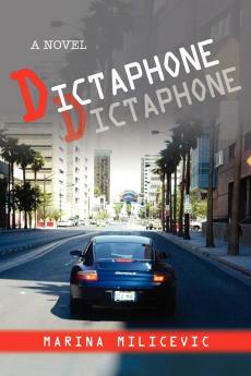 Dictaphone: A Novel