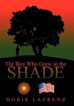 The Boy Who Grew in the Shade