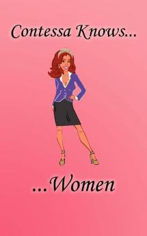 Contessa Knows...Men/Women