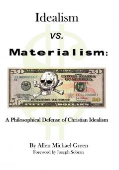 Idealism vs. Materialism