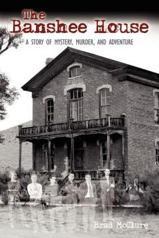 The Banshee House: A Story of Mystery Murder and Adventure